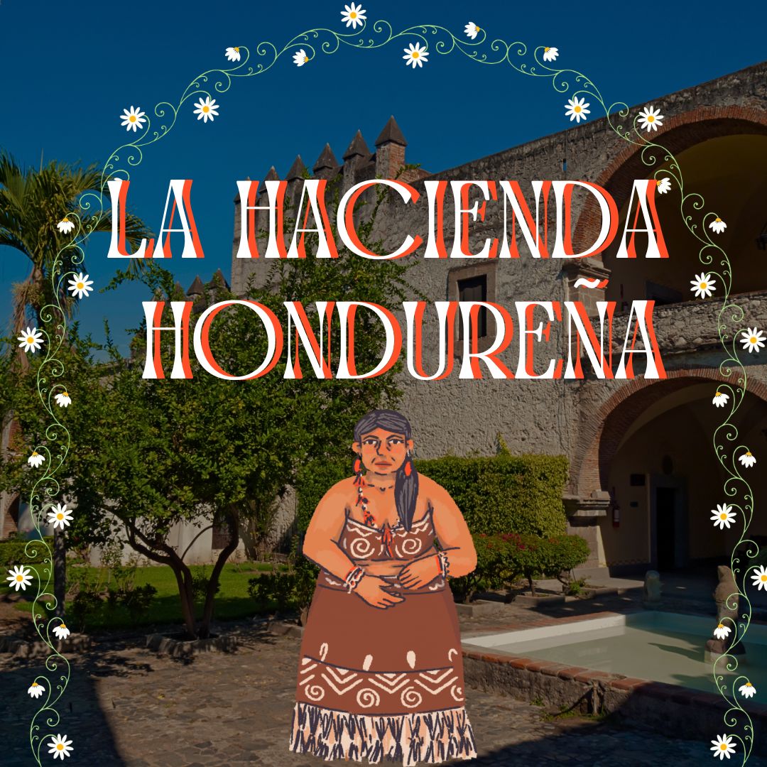 La Hacienda Hondureña